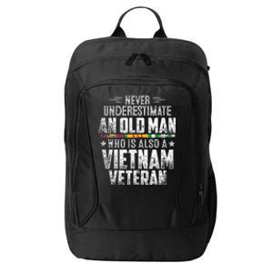 Never Underestimate OLD MAN Vietnam Veteran Dad Grandpa City Backpack