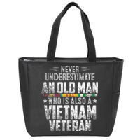 Never Underestimate OLD MAN Vietnam Veteran Dad Grandpa Zip Tote Bag