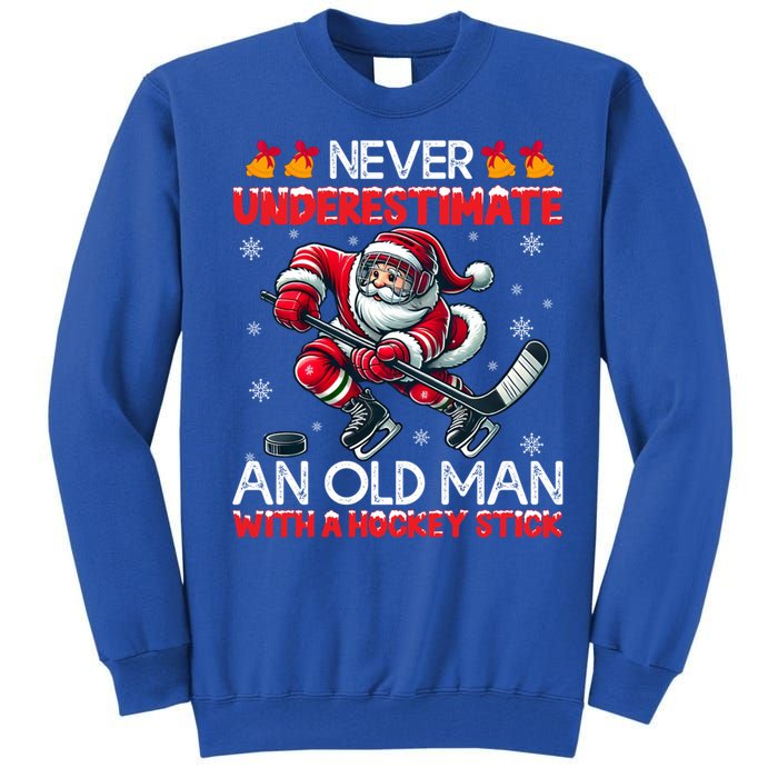 Never Underestimate Old Hockey Stick Santa Snowflakes Cool Gift Tall Sweatshirt