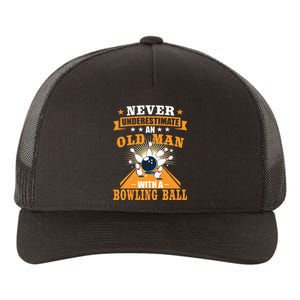 Never Underestimate Old Man Bowling Ball Bowler Bowling Yupoong Adult 5-Panel Trucker Hat