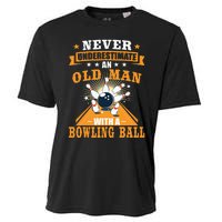 Never Underestimate Old Man Bowling Ball Bowler Bowling Cooling Performance Crew T-Shirt