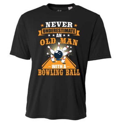 Never Underestimate Old Man Bowling Ball Bowler Bowling Cooling Performance Crew T-Shirt