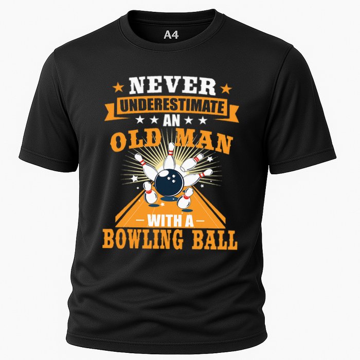 Never Underestimate Old Man Bowling Ball Bowler Bowling Cooling Performance Crew T-Shirt