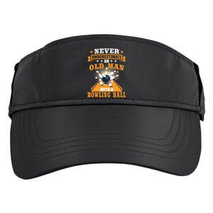 Never Underestimate Old Man Bowling Ball Bowler Bowling Adult Drive Performance Visor