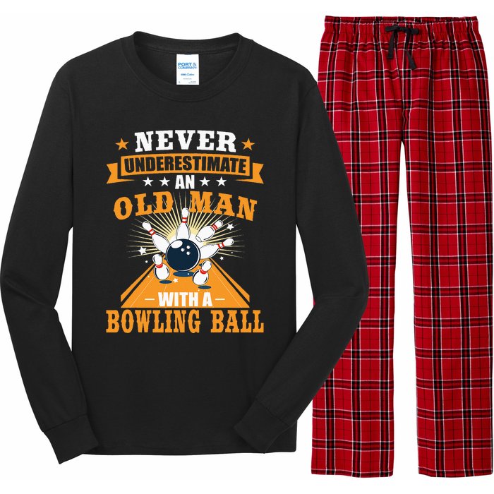 Never Underestimate Old Man Bowling Ball Bowler Bowling Long Sleeve Pajama Set