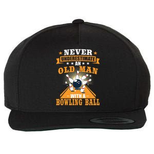 Never Underestimate Old Man Bowling Ball Bowler Bowling Wool Snapback Cap