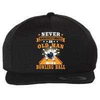 Never Underestimate Old Man Bowling Ball Bowler Bowling Wool Snapback Cap