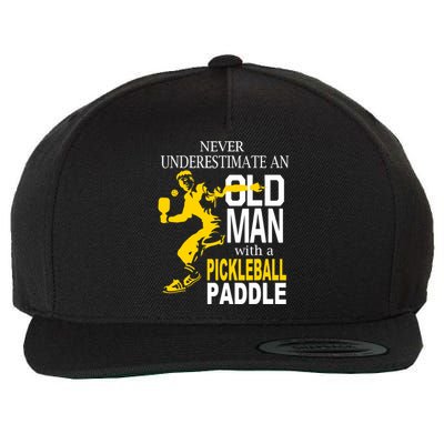 Never Underestimate Old Man With Pickleball Paddle Wool Snapback Cap