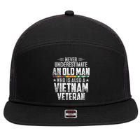 Never Underestimate OLD MAN Vietnam Veteran Dad Grandpa 7 Panel Mesh Trucker Snapback Hat