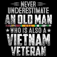 Never Underestimate OLD MAN Vietnam Veteran Dad Grandpa Long Sleeve Shirt