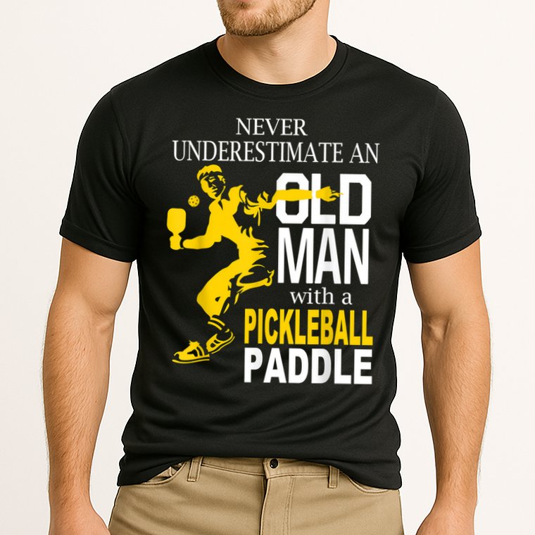 Never Underestimate Old Man With Pickleball Paddle Performance Shirt
