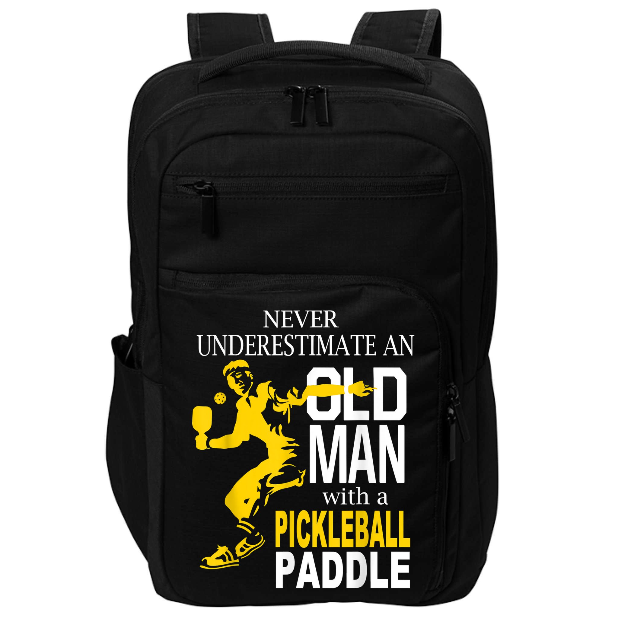 Never Underestimate Old Man With Pickleball Paddle Impact Tech Backpack