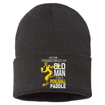 Never Underestimate Old Man With Pickleball Paddle Sustainable Knit Beanie