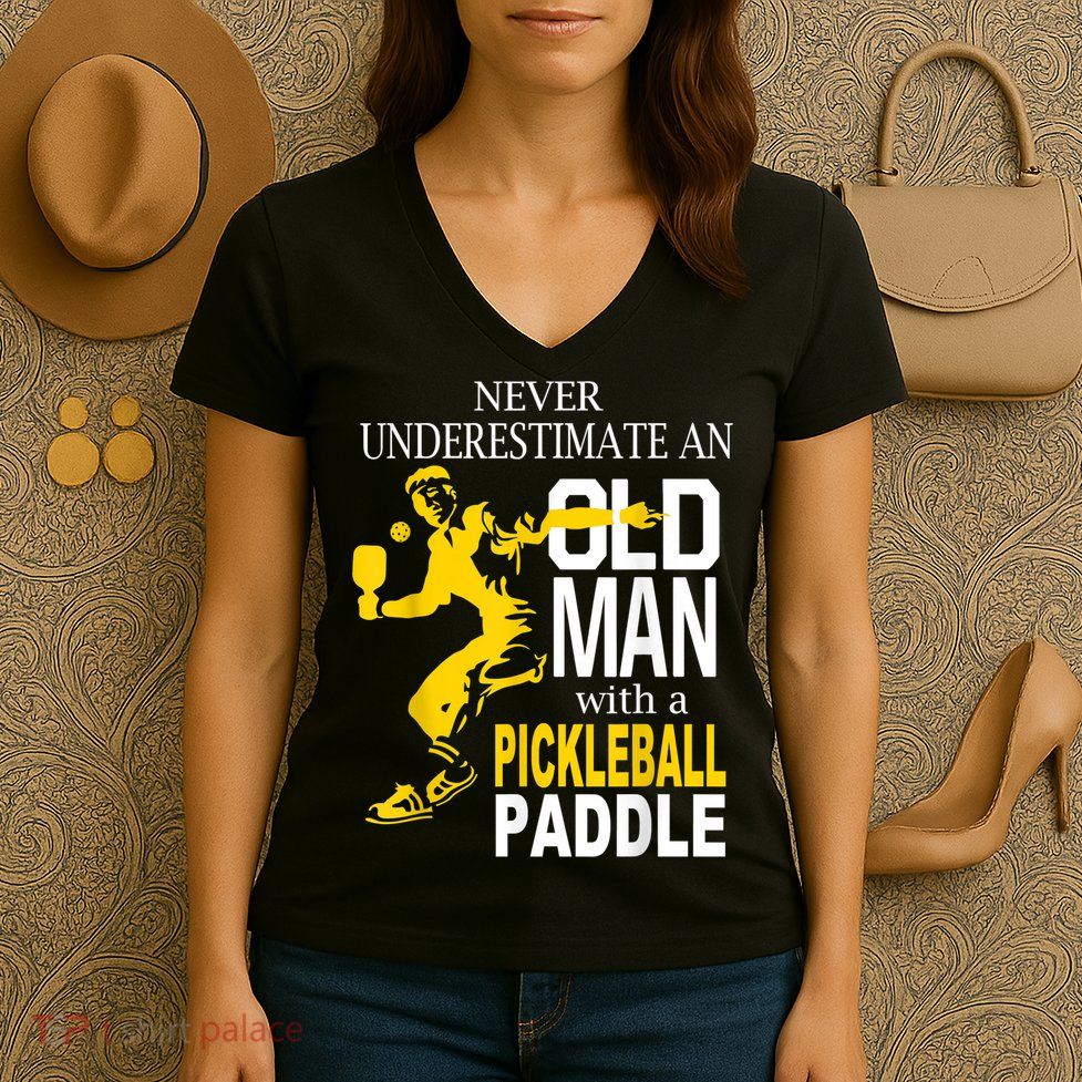 Never Underestimate Old Man With Pickleball Paddle Women's V-Neck T-Shirt
