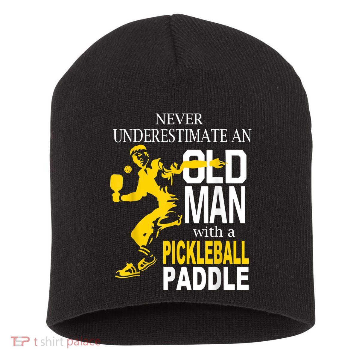 Never Underestimate Old Man With Pickleball Paddle Short Acrylic Beanie
