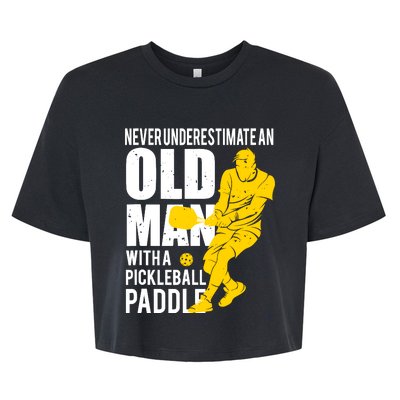 Never Underestimate Old Man With Pickleball Paddle Bella+Canvas Jersey Crop Tee