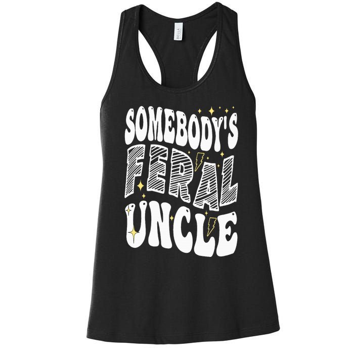 New Uncle or Uncle To Be Somebody's Feral Uncle Women's Racerback Tank