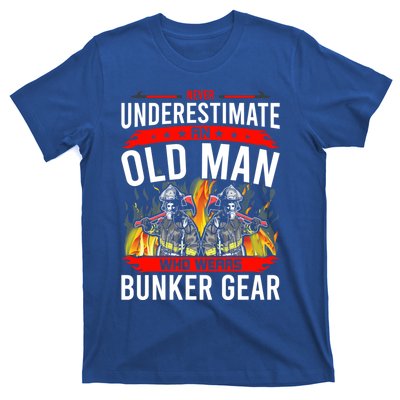 Never Underestimate Old Who Wear Bunker Gear Firefighter Funny Gift T-Shirt