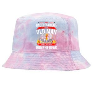 Never Underestimate Old Who Wear Bunker Gear Firefighter Funny Gift Tie-Dyed Bucket Hat