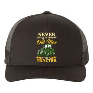 Never Underestimate Old Man With Tractor Funny Farmer Design Yupoong Adult 5-Panel Trucker Hat