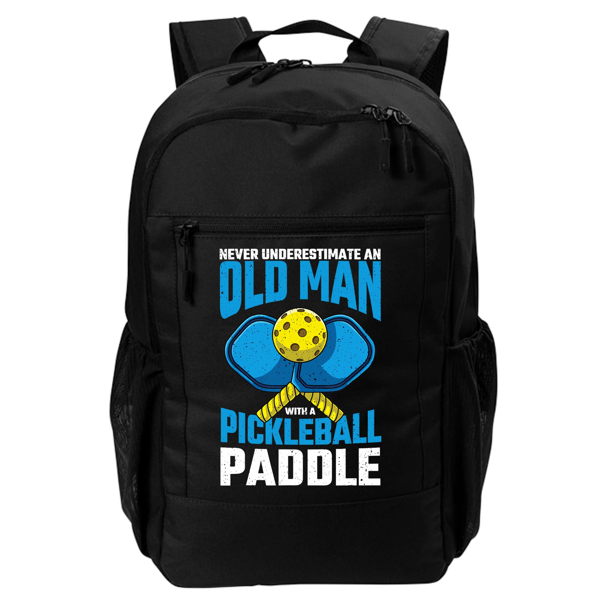 Never Underestimate Old Man Pickleball Paddle Dad Husband Backpack