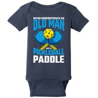 Never Underestimate Old Man Pickleball Paddle Dad Husband Baby Bodysuit