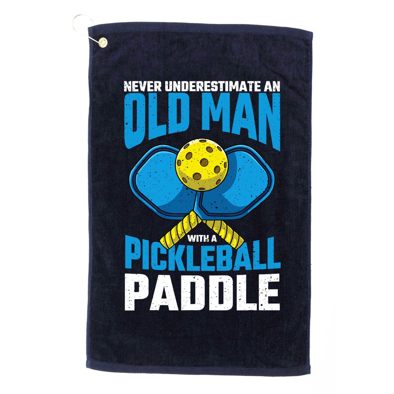 Never Underestimate Old Man Pickleball Paddle Dad Husband Golf Towel