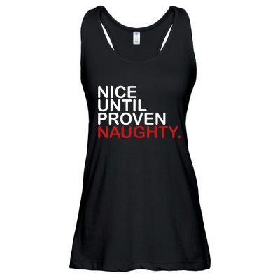 Nice Until Proven Naughty Funny Christmas Ladies Essential Flowy Tank
