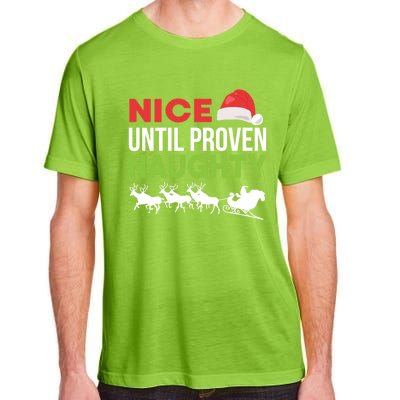 Nice Until Proven Naughty Funny Xmas Legal Advice Lawyer Cool Gift Adult ChromaSoft Performance T-Shirt