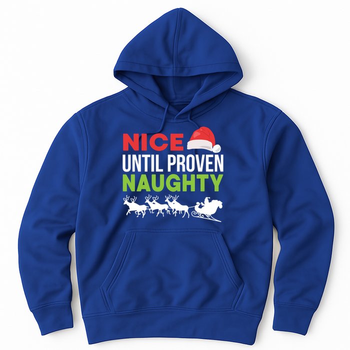 Nice Until Proven Naughty Funny Xmas Legal Advice Lawyer Cool Gift Hoodie