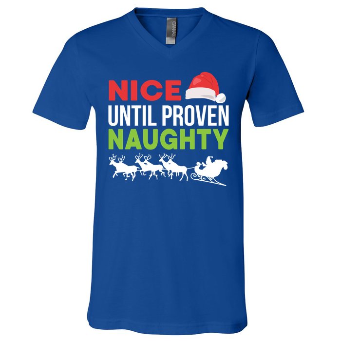 Nice Until Proven Naughty Funny Xmas Legal Advice Lawyer Cool Gift V-Neck T-Shirt