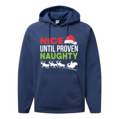 Nice Until Proven Naughty Funny Xmas Legal Advice Lawyer Cool Gift Performance Fleece Hoodie