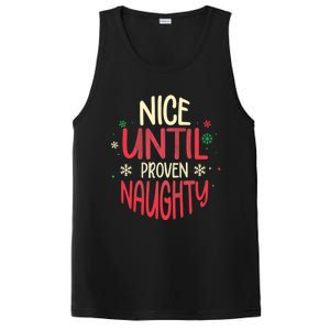 Nice Until Proven Naughty Christmas Holiday Gift PosiCharge Competitor Tank