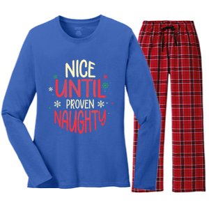 Nice Until Proven Naughty Christmas Holiday Gift Women's Long Sleeve Flannel Pajama Set 