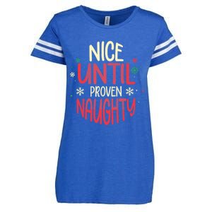 Nice Until Proven Naughty Christmas Holiday Gift Enza Ladies Jersey Football T-Shirt