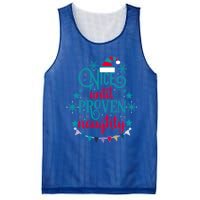 Nice Until Proven Naughty Christmas Quote Meaningful Gift Mesh Reversible Basketball Jersey Tank