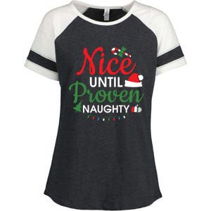 Nice Until Proven Naughty Funny Christmas Lights Christmas Gift Enza Ladies Jersey Colorblock Tee