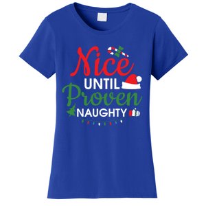 Nice Until Proven Naughty Funny Christmas Lights Christmas Gift Women's T-Shirt