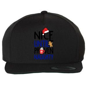 Nice Until Proven Naughty Funny Ugly Christmas Funny Gift Wool Snapback Cap