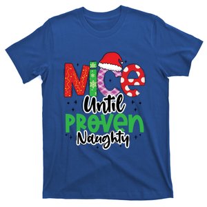 Nice Until Proven Naughty Funny Christmas Holiday Great Gift T-Shirt