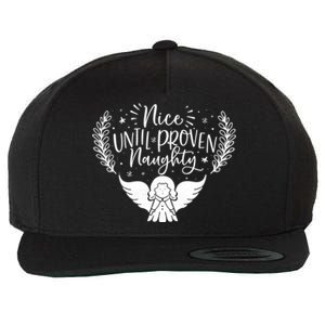 Nice Until Proven Naughty Funny Holiday Christmas Gift Wool Snapback Cap