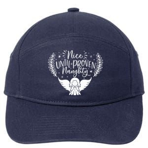 Nice Until Proven Naughty Funny Holiday Christmas Gift 7-Panel Snapback Hat