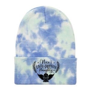 Nice Until Proven Naughty Funny Holiday Christmas Gift Tie Dye 12in Knit Beanie