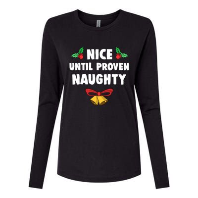 Nice Until Proven Naughty Funny Lawyer Quote Christmas Gift Womens Cotton Relaxed Long Sleeve T-Shirt