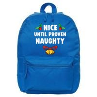 Nice Until Proven Naughty Funny Lawyer Quote Christmas Gift 16 in Basic Backpack