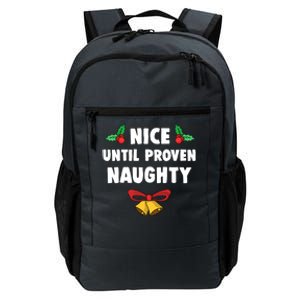 Nice Until Proven Naughty Funny Lawyer Quote Christmas Gift Daily Commute Backpack