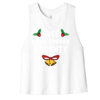 Nice Until Proven Naughty Funny Lawyer Quote Christmas Gift Women's Racerback Cropped Tank