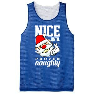 Nice Until Proven Naughty Funny Santa Christmas Funny Gift Mesh Reversible Basketball Jersey Tank