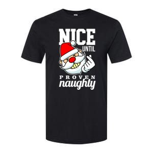 Nice Until Proven Naughty Funny Santa Christmas Funny Gift Softstyle CVC T-Shirt