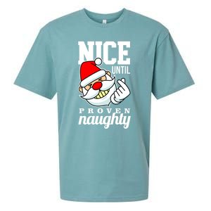 Nice Until Proven Naughty Funny Santa Christmas Funny Gift Sueded Cloud Jersey T-Shirt